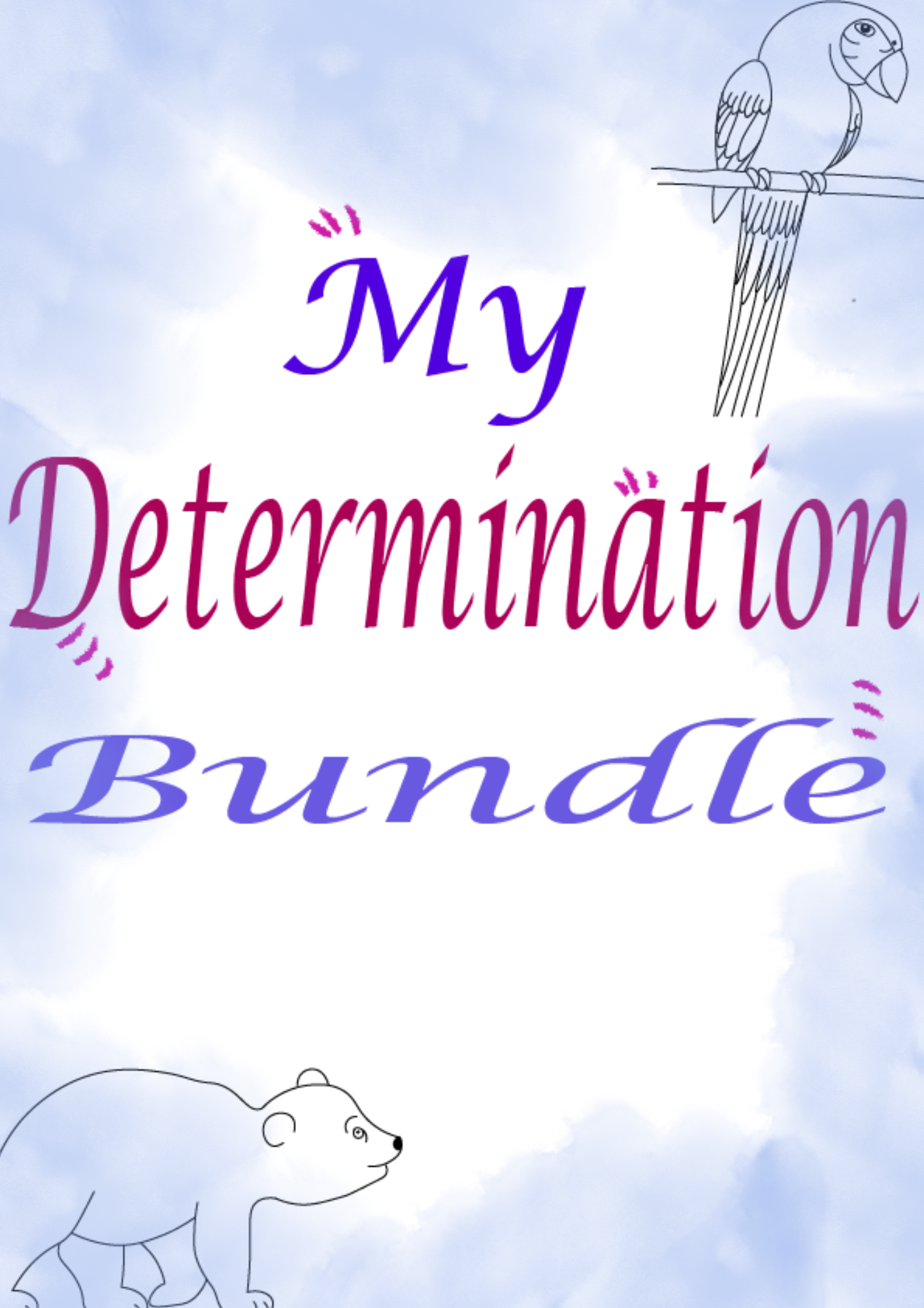 My Determination Bundle